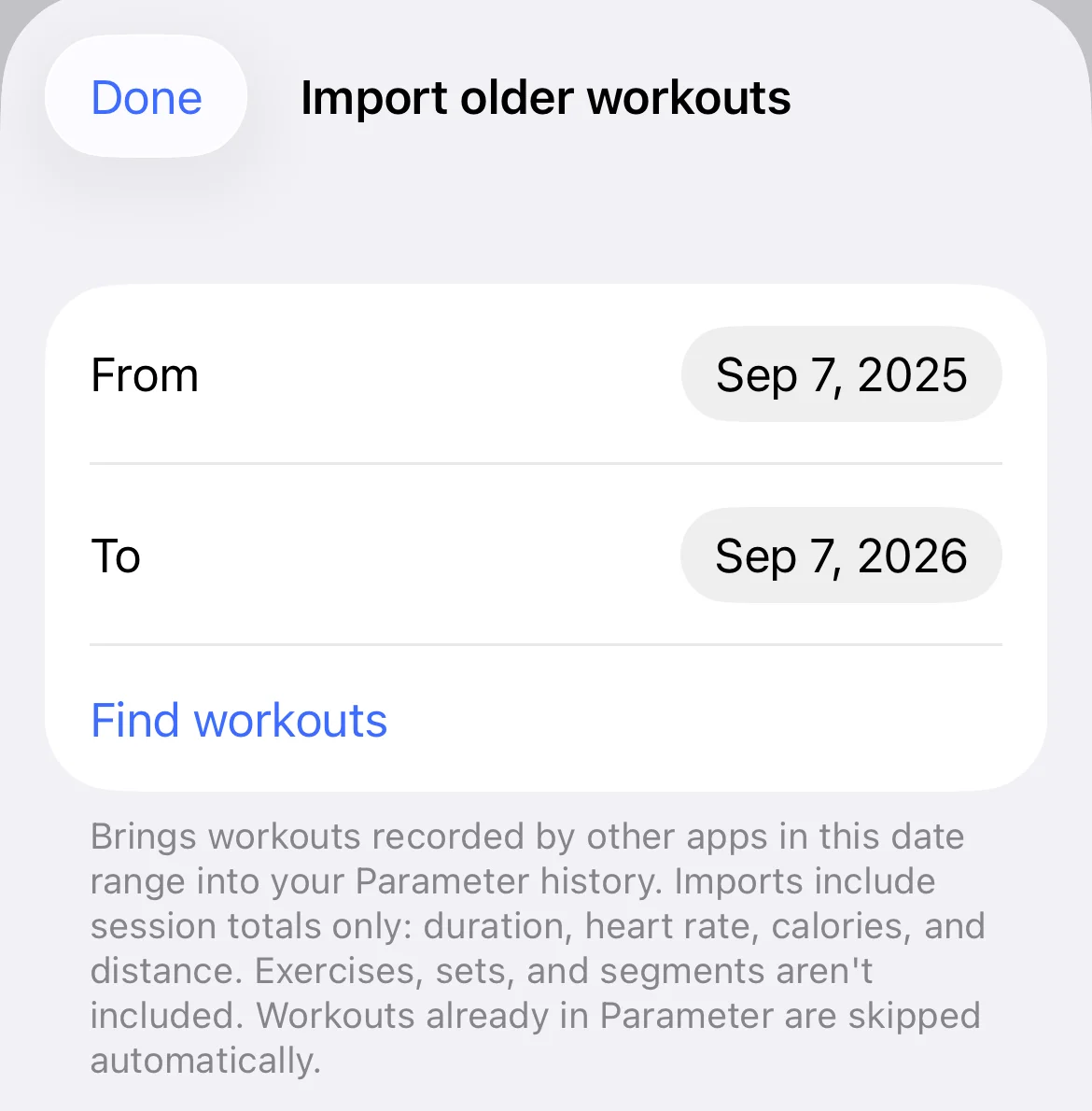 Parameter's Import older workouts screen with From and To date pickers spanning a year and a Find workouts button.
