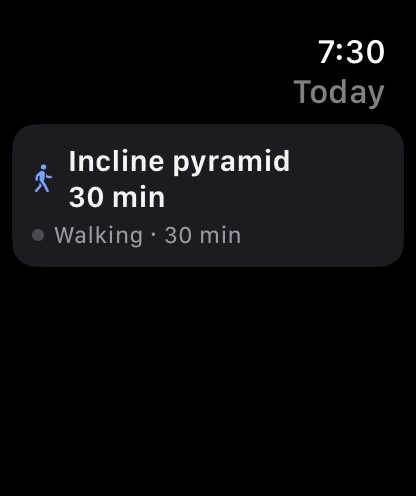 Parameter's Today screen on Apple Watch, headed Today, with one card reading Incline pyramid 30 min and a second line reading Walking, 30 min, beside a walking figure icon.